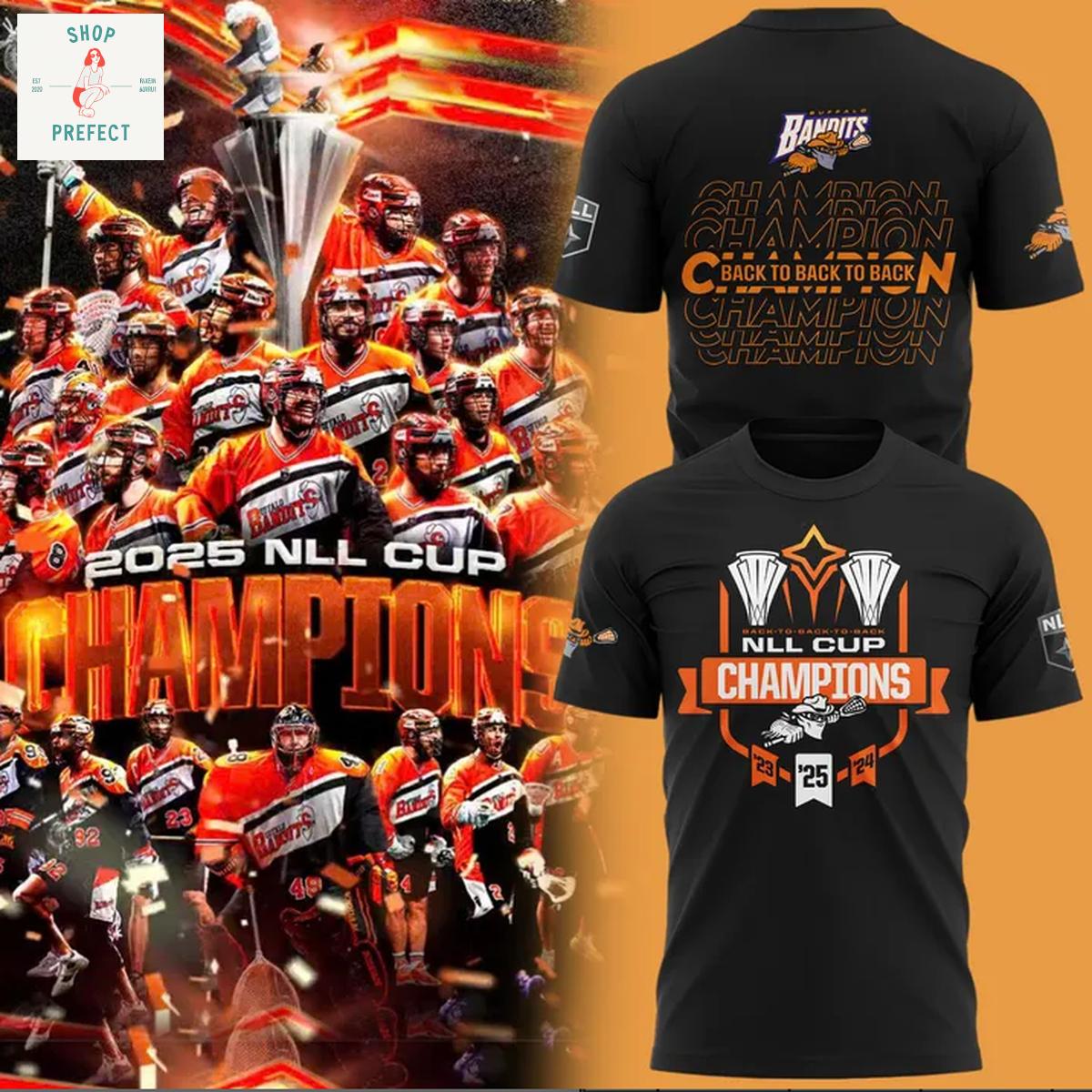 Buffalo Bandits NLL Back To Back To Back Champions 2025 Hoodie T Shirt Buffalo Bandits NLL Back To Back To Back Champions 2025 Hoodie T Shirt