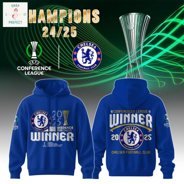 Chelsea FC 2025 Europe UEFA Conference League Champions Hoodie T Shirt