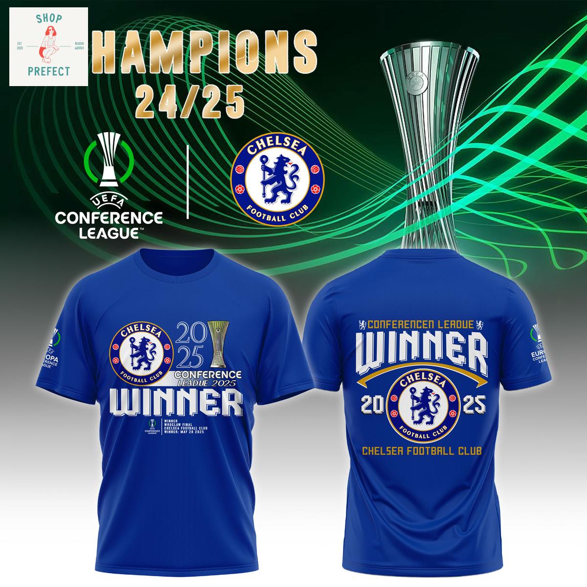 Chelsea FC 2025 Europe UEFA Conference League Champions Hoodie T Shirt Chelsea FC 2025 Europe UEFA Conference League Champions Hoodie T Shirt