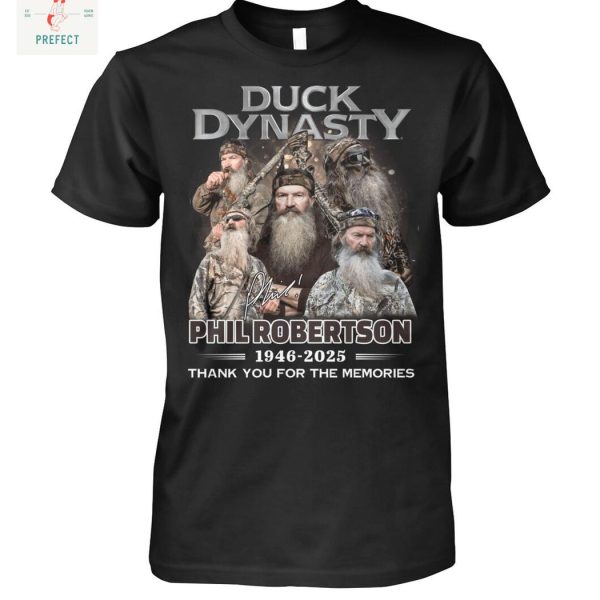 Duck Dynasty Phil Robertson 2025 Memories T Shirt