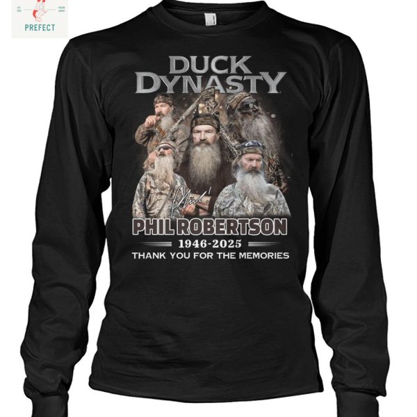 Duck Dynasty Phil Robertson 2025 Memories T Shirt