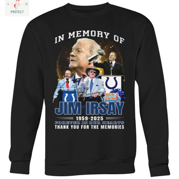 In Memory Of Jim Irsay Indianapolis Colts T Shirt