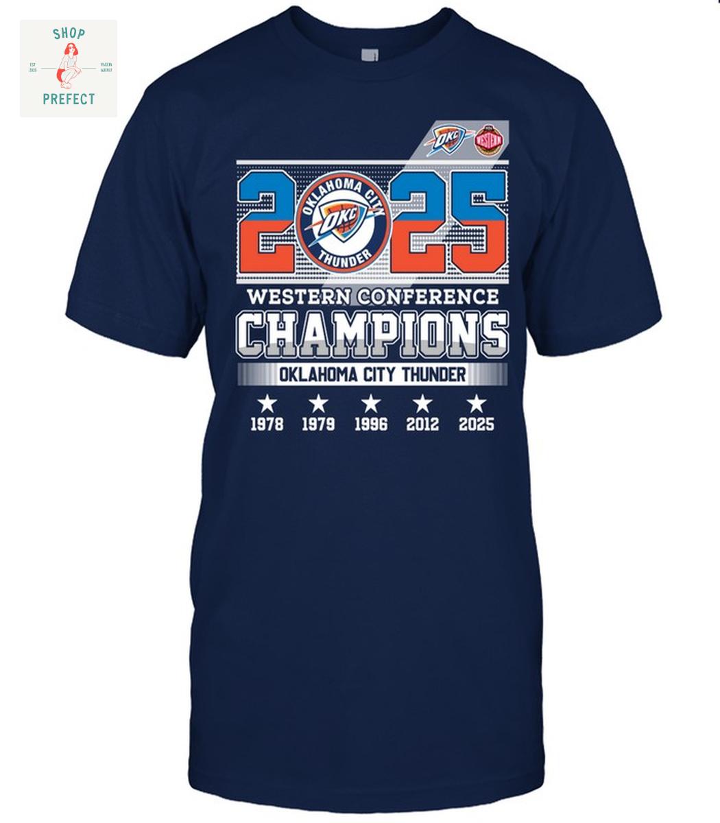 Oklahoma City Thunder 2025 Western Conference Champions T Shirt Oklahoma City Thunder 2025 Western Conference Champions T Shirt