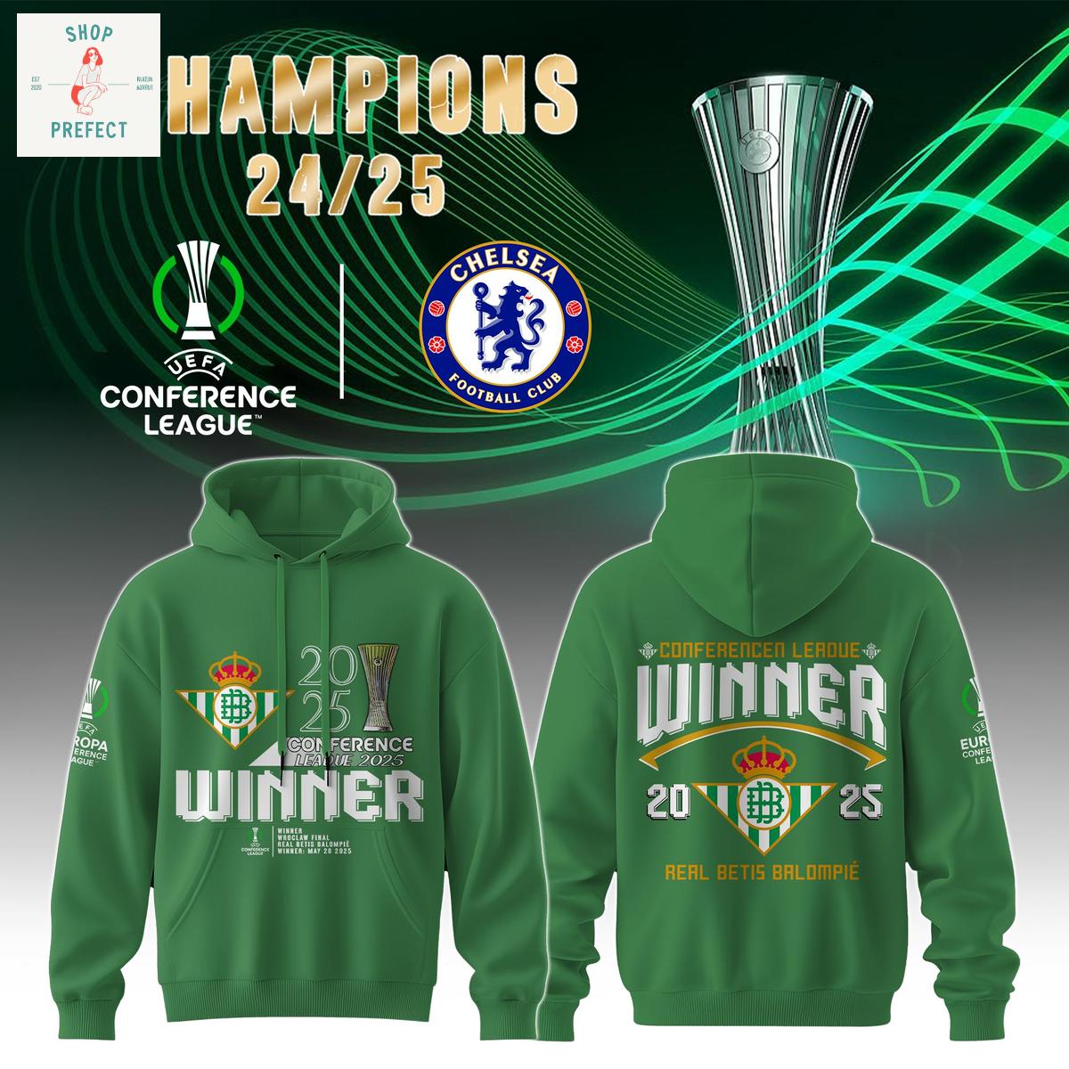 Real Betis 2025 Europe UEFA Conference League Champions Hoodie T Shirt Real Betis 2025 Europe UEFA Conference League Champions Hoodie T Shirt