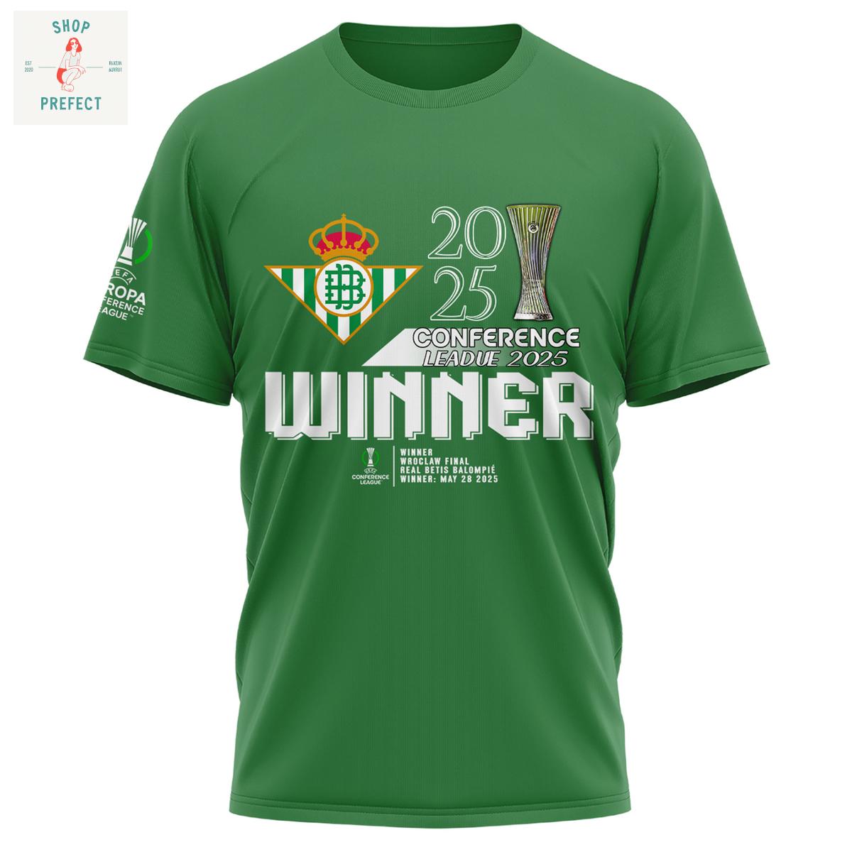 Real Betis 2025 Europe UEFA Conference League Champions Hoodie T Shirt Real Betis 2025 Europe UEFA Conference League Champions Hoodie T Shirt