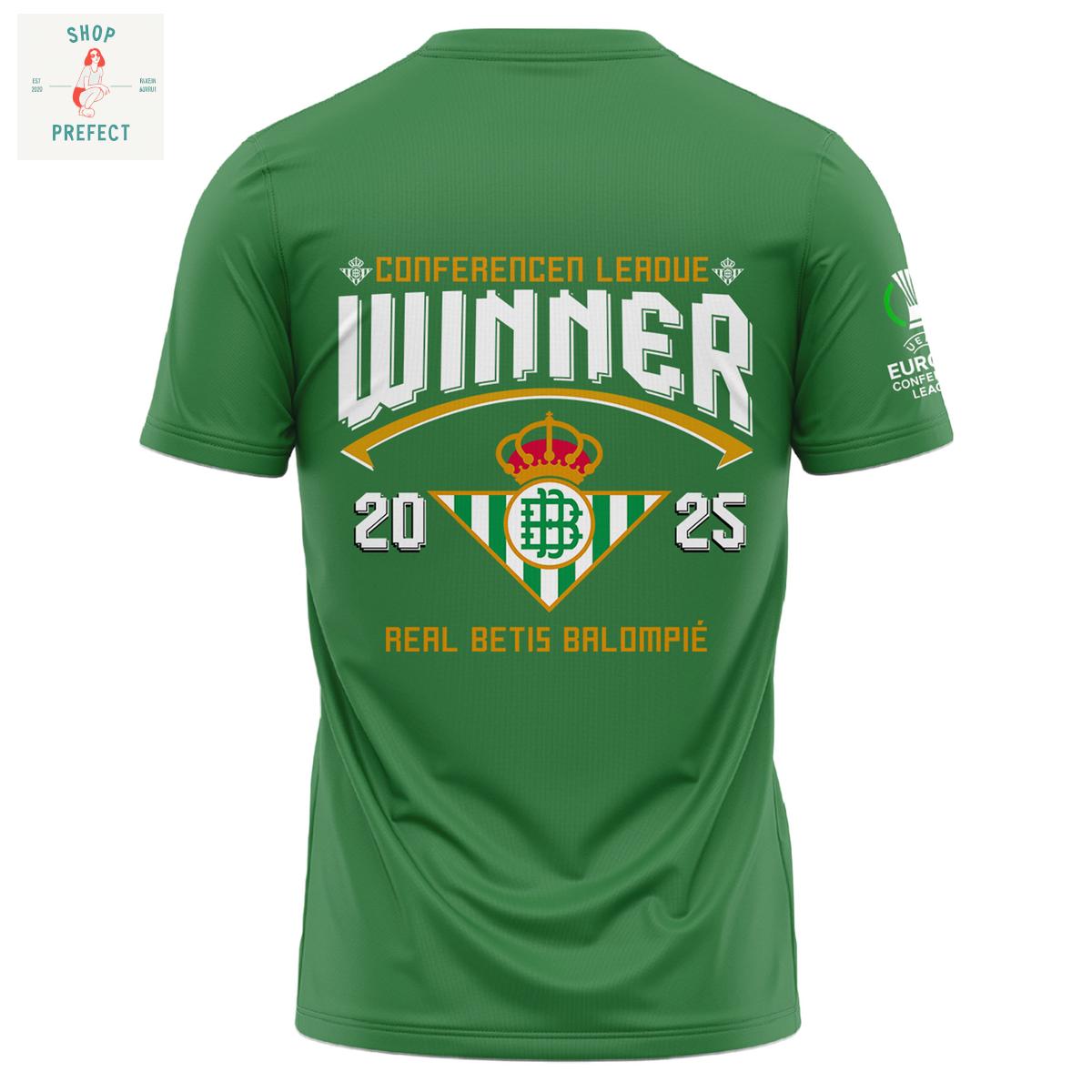 Real Betis 2025 Europe UEFA Conference League Champions Hoodie T Shirt Real Betis 2025 Europe UEFA Conference League Champions Hoodie T Shirt