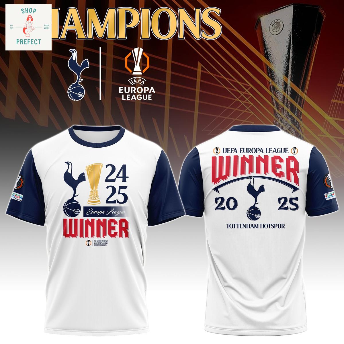 Tottenham Hotspur2025 Champions UEFA Europa League Hoodie T Shirt Tottenham Hotspur2025 Champions UEFA Europa League Hoodie T Shirt